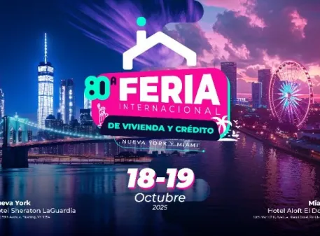 Feria Internacional de vivienda y Crédito Miami y Nueva York