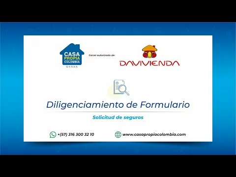 Preview image for the video "Formulario Solicitud de seguros - Davivienda - Casa Propia Colombia".