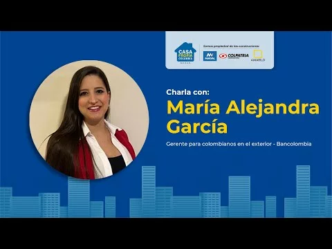 Preview image for the video "Charla con María Alejandra García, Gerente para colombianos en el exterior - Bancolombia".