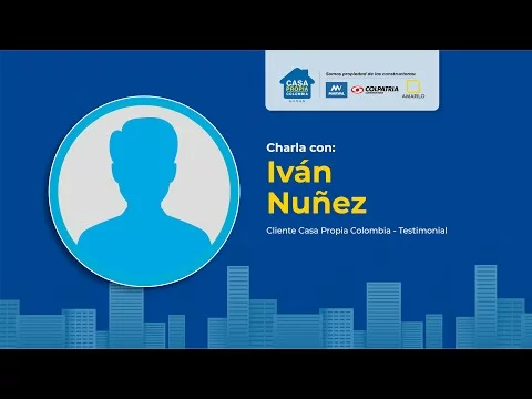 Preview image for the video "Testimonio Iván Nuñez - Cliente Casa Propia Colombia".